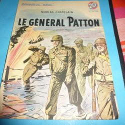 COLLECTION " PATRIE  "   92 .    LE GENERAL PATTON