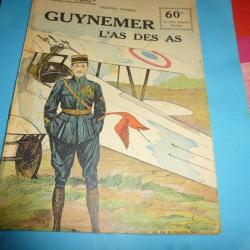 COLLECTION " PATRIE  "   45 .         GUYNEMER L AS DES AS