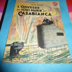 COLLECTION " PATRIE LIBEREE  "  21 .     L ODYSSEE DU SOUS MARIN CASABIANCA