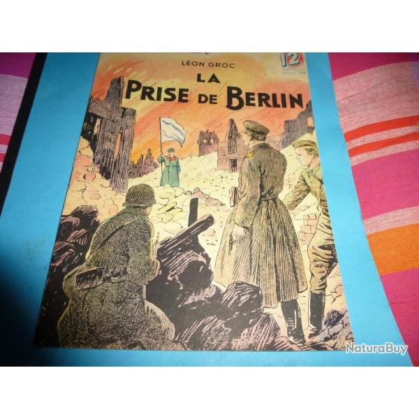 COLLECTION " PATRIE LIBEREE  "  22 .   LA PRISE DE BERLIN