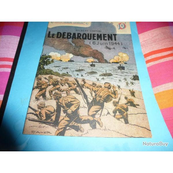 COLLECTION " PATRIE LIBEREE  "  7 .  LE DEBARQUEMENT  ( 6 JUIN 1944  )