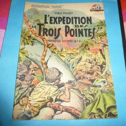 COLLECTION " PATRIE "  57 .    L EXPEDITION DES 3 POINTES ( NOUVELLES GUINEE 1942  )