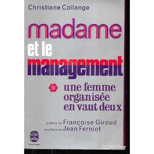 madame et le management , une femme organise en vaut deux christiane collange  , livre de poche