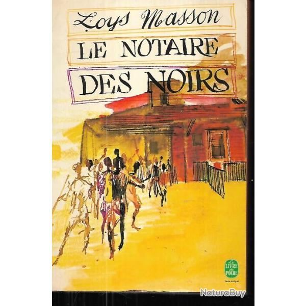 le notaire des noirs de loys masson