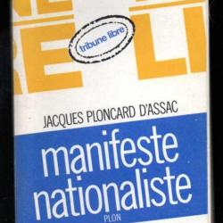 manifeste nationaliste de jacques ploncard d'assac , tribune libre