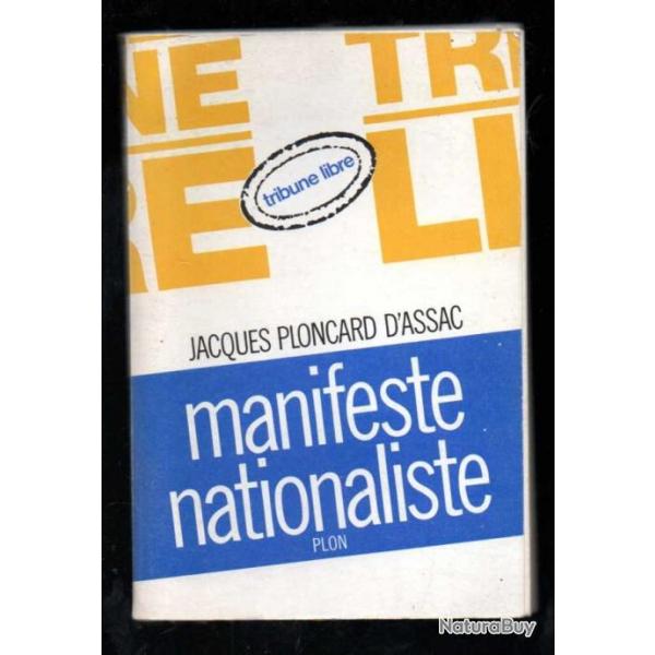 manifeste nationaliste de jacques ploncard d'assac , tribune libre