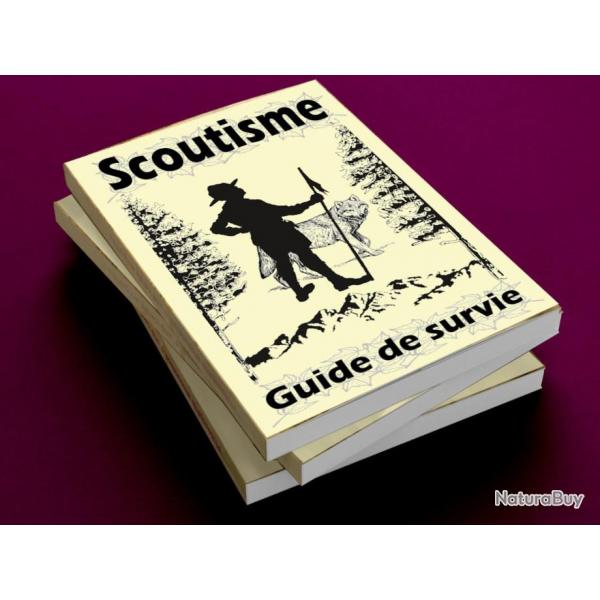 Scoutisme: Guide de survie