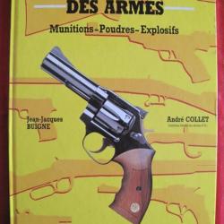 REGLEMENTATION des ARMES " Munitions , Poudres , Explosifs "  de J.J.Buigne , A.Collet . 141 pages.