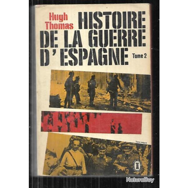 histoire de la guerre d'espagne tome 2 d'hugh thomas livre de poche sige de madrid  la fin