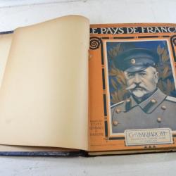 Reliure 1917 1918 LE PAYS DE FRANCE, revue de Guerre WW1 Première Guerre Mondiale