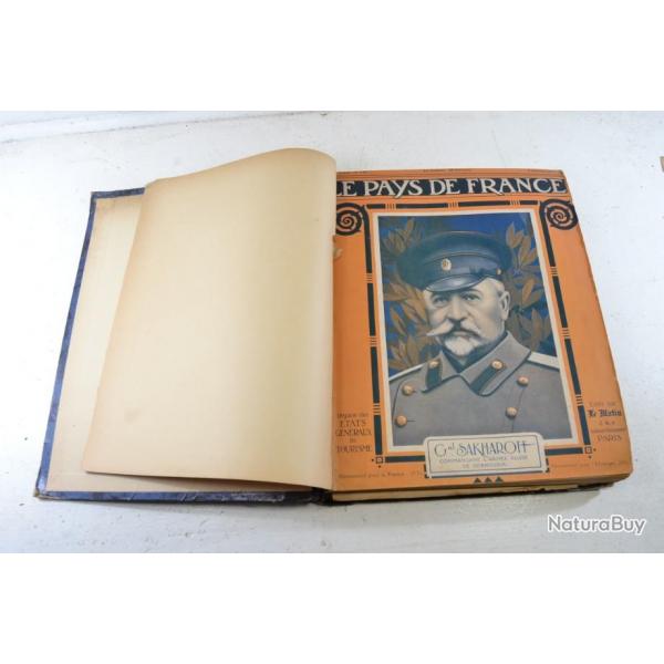 Reliure 1917 1918 LE PAYS DE FRANCE, revue de Guerre WW1 Premire Guerre Mondiale