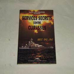 Services secrets contre cuirassés : Amiral Jean Philippon . Hilarion