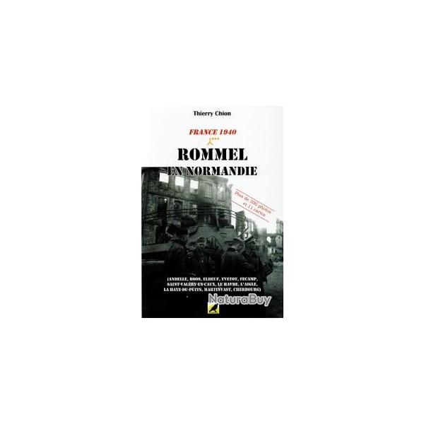 Rommel en Normandie, France 1940, de Thierry Chion (livre)