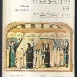 médecine et médecins de paule dumaitre , la longue marche de la médecine