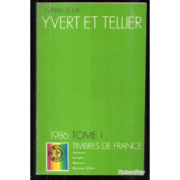 catalogue de timbres postes yvert et tellier 1986 tome 1 timbres de france andorre , europa , monaco