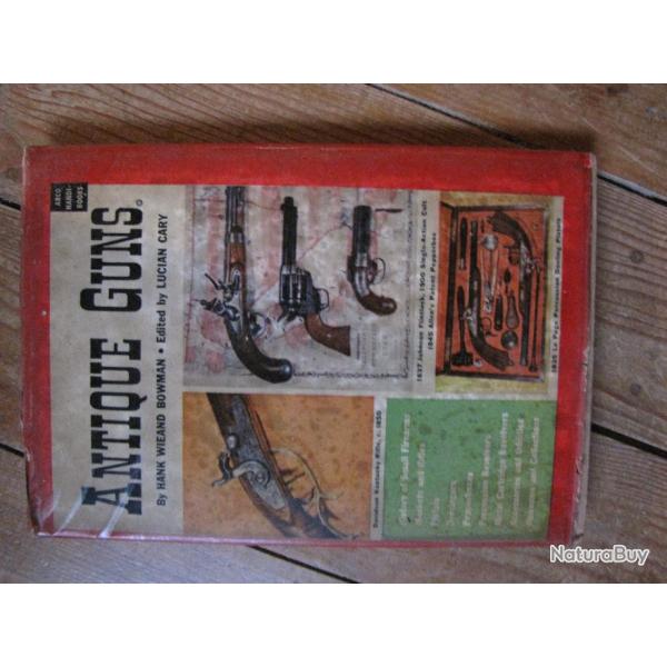 Livre  ANTIQUE GUNS de 1955 lucian cary (a171)