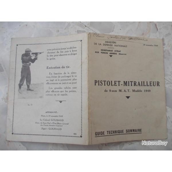 NOTICE 1949 : PISTOLET MITRAILLEUR 9mm MAT 49, guide ministre Dfense Nationale, dpliant illustr