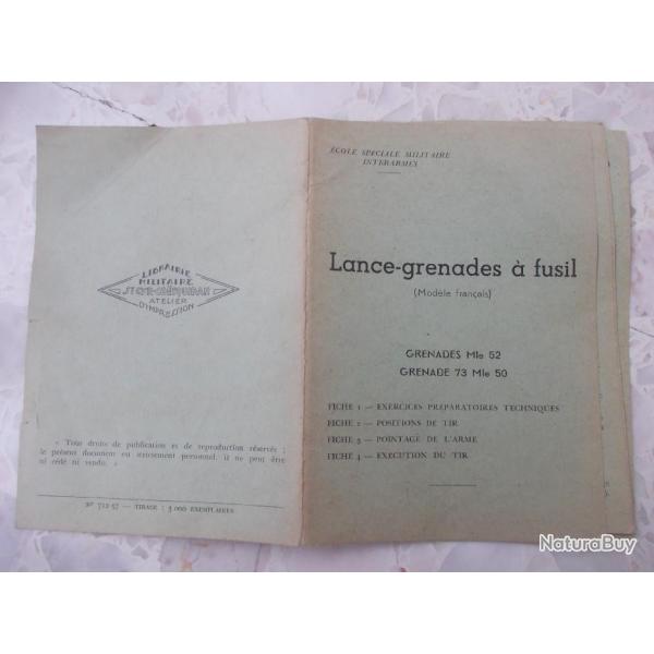 NOTICE 1957 : LANCE GRENADES A FUSIL Mle 50 & 52, cole spciale militaire, 4 fiches d'instruction,