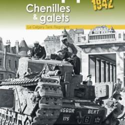 Dieppe 1942, Chenilles et galets, le Calgary Tank Regiment