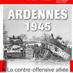 Ardennes 1945, la contre-offensive alliée
