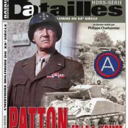 Patton et la 3e armée, magazine Batailles hors-série n° 3 ancienne formule