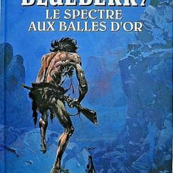 Le spectre aux balles d'or (Fauté) - Blueberry - Tome 12