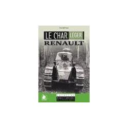 Le Char léger Renault, d'Yves Buffetaut, collection Matériel de la Grande Guerre