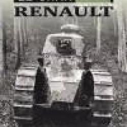 Le Char léger Renault, d'Yves Buffetaut, collection Matériel de la Grande Guerre