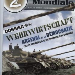 Wehrwirtschaft face à l'arsenal de la démocratie, magazine 2e Guerre mondiale n° 40