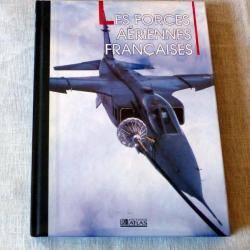 Livre : les forces aérienne Françaises