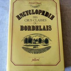 Livre : Encyclopédie des crus classés du Bordelais
