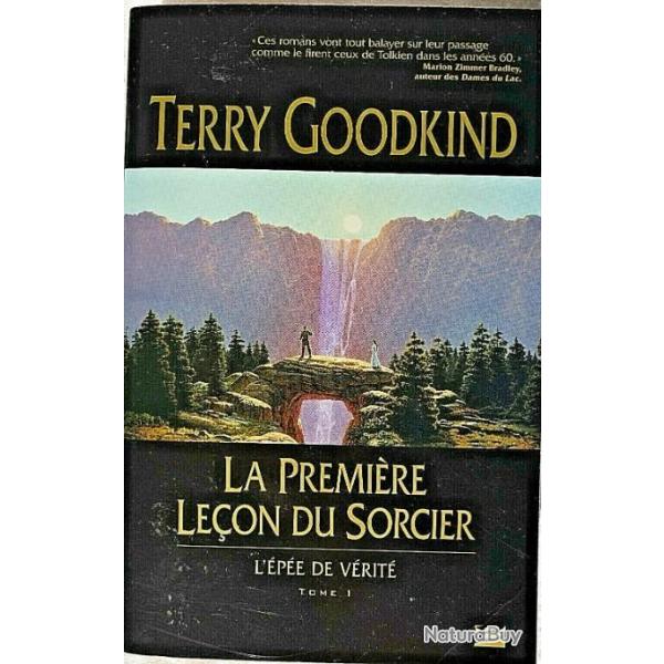 La premire leon du sorcier - L'Epe de Vrit -Terry Goodkind