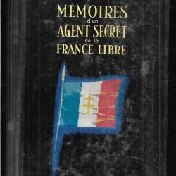 mémoires d'un agent secret de la france libre. tome 1 du colonel rémy , résistance , espionnage