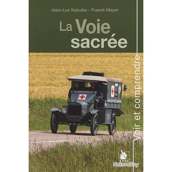 La Voie sacre, de Jean-Luc Kaluzko et Franck Meyer