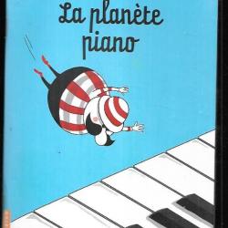 la planète piano de françois delecour et sophie chaussade avec cd