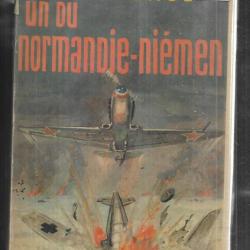 Un du Normandie-Niemen. Roger Sauvage préface du colonel pouyade