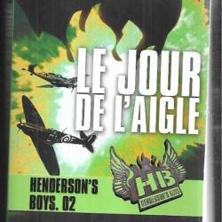 le jour de l'aigle henderson's boys 02 de robert muchamore + l'évasion n 01 + 03 L'armée secrète