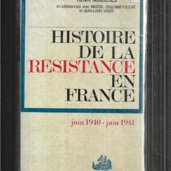 Histoire de la résistance en France  Juin 1940 - juin 1941  Tome 1 de Henri Noguères