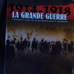 LA GRANDE GUERRE 1914 - 1918