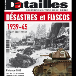 Désastres et fiascos 1939-1945, magazine Batailles hors-série n° 3 nouvelle formule