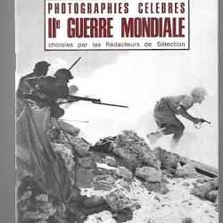 photographies célèbres IIe guerre mondiale choisies par les rédacteurs de sélection, plaquette