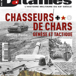 Chasseurs de chars, genèse et tactique, magazine Batailles hors-série n° 10 nouvelle formule