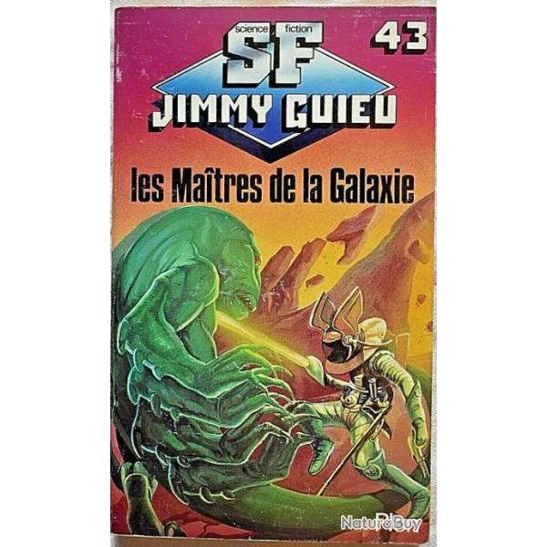 Les Matres de la Galaxie - Jimmy Guieu - SF43