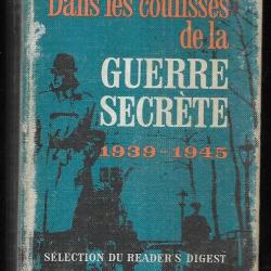 Dans les coulisses guerre secrète 1939-1945 collectif