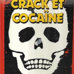 crack et cocaine , à la une de david browne et françois carlier format  bd.