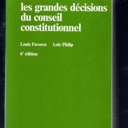 les grandes décisions du conseil constitutionnel 6e édition  de louis favoreu et loic philipp