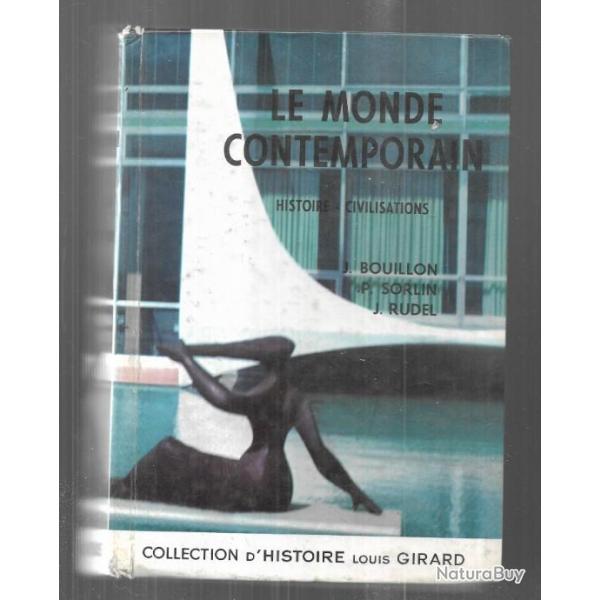 le monde contemporain histoire civilisations de j.bouillon , p.sorlin , j.rudel