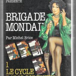 Brigade mondaine, le cycle Boris Corentin. 1, Le monstre d'Orgeval gérard de villiers