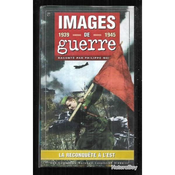 la reconquete  l'est  images de guerre 1939-1945 , vhs marshall cavendish VHS vido n 19
