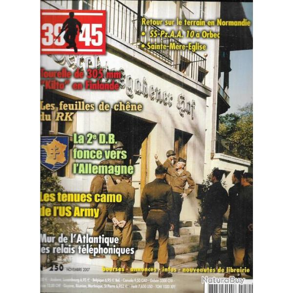 39-45 Magazine n250 , mur de l'atlantique, feuilles de chene du rk, 2e db vers l'allemagne ,us army